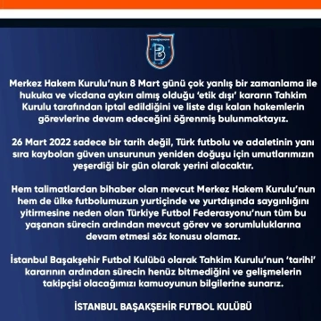 Başakşehir’den MHK ve TFF’ye istifa çağrısı!
