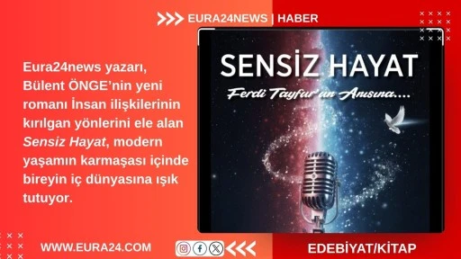Bülent Önge’den Ferdi Tayfur Anısına Duygusal Bir Roman: “Sensiz Hayat”