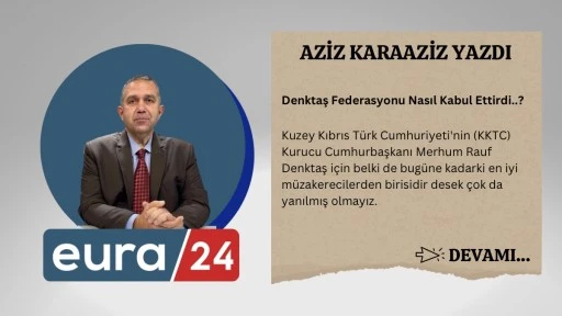 Denktaş Federasyonu Nasıl Kabul Ettirdi..?