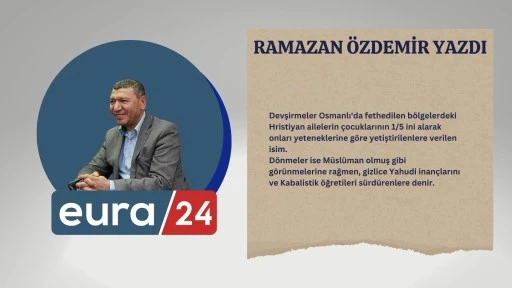 Devşirmeler ve Dönmeler