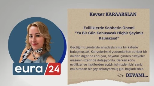 Evliliklerde Sohbetin &Ouml;nemi