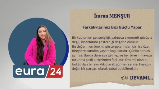 Farklılıklarımız Bizi Güçlü Yapar