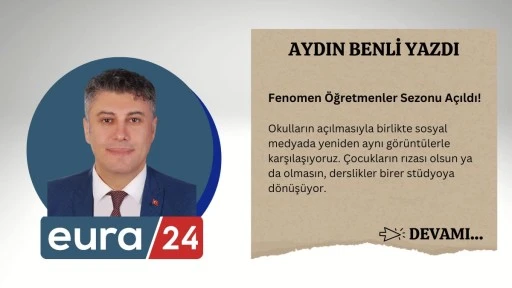 Fenomen Öğretmenler Sezonu Açıldı!