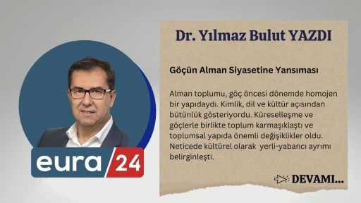 G&ouml;&ccedil;&uuml;n Alman Siyasetine Yansıması