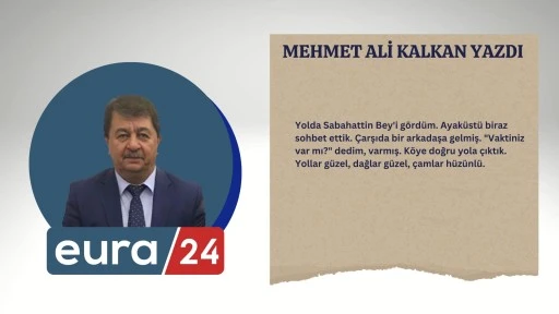 Gönlümden...Dağlara Karşı Çayımızı İçtik...