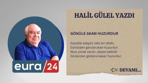 G&Ouml;N&Uuml;LE AKAN HUZURDUR