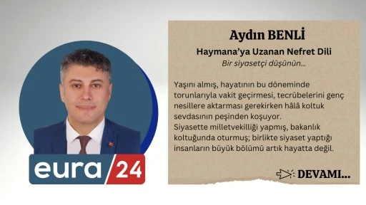 Haymana&rsquo;ya Uzanan Nefret Dili