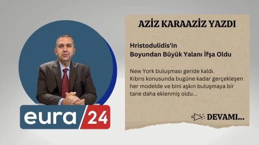 Hristodulidis'in Boyundan Büyük Yalanı İfşa Oldu