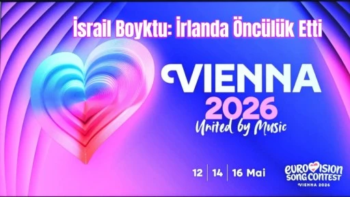İrlanda: İsrail Katliam Yapıyor Eurovision da Yeri Yok