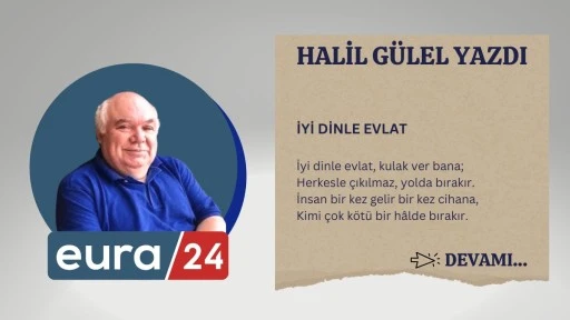 İYİ DİNLE EVLAT