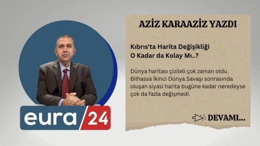 Kıbrıs'ta Harita Değişikliği O Kadar da Kolay Mı..?