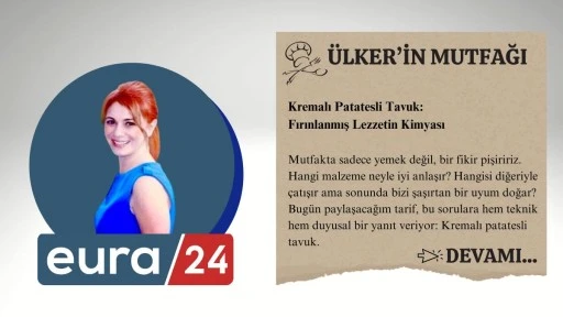 Kremalı Patatesli Tavuk: Fırınlanmış Lezzetin Kimyası