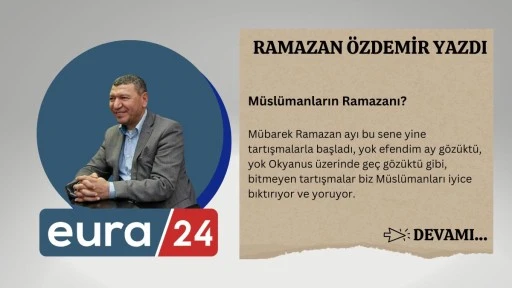 Müslümanların Ramazanı?