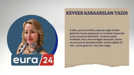 Mutlu Bir “Biz” İçin Sağlıklı Bir “Ben” Gerekir