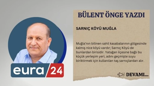 SARNI&Ccedil; K&Ouml;Y&Uuml; MUĞLA