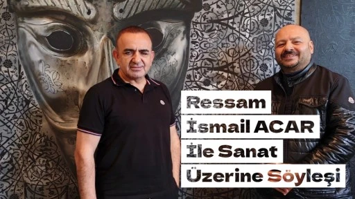 Tarihîn Derinliği İle Mistik Unsurları Harmanlayan Sanatçı, İsmail ACAR
