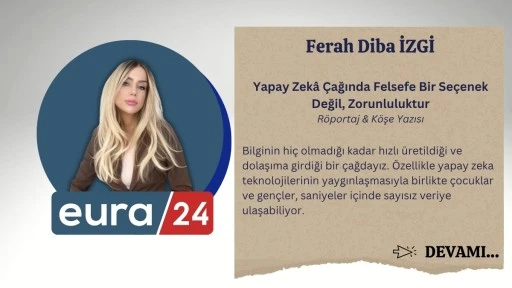 Yapay Zek&acirc; &Ccedil;ağında Felsefe Bir Se&ccedil;enek Değil, Zorunluluktur