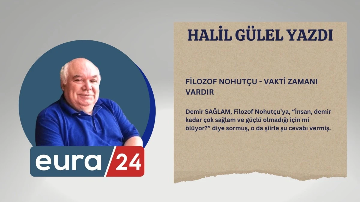 FİLOZOF NOHUTÇU - VAKTİ ZAMANI VARDIR