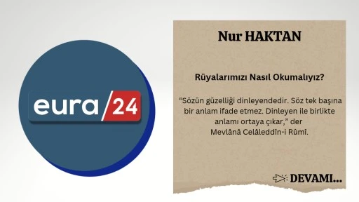 R&uuml;yalarımızı Nasıl Okumalıyız?