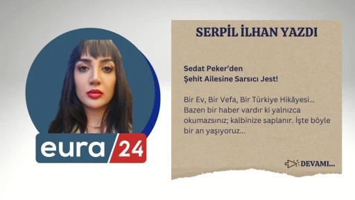Sedat Peker’den Şehit Ailesine Sarsıcı Jest!