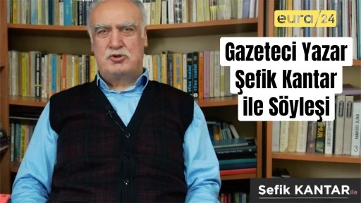 Şefik Kantar: Türkçe Yaşadığı Müddetçe Avrupa’da Bir Türk Varlığından Söz Edebiliriz.