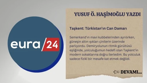 Taşkent: Türkistan’ın Can Damarı