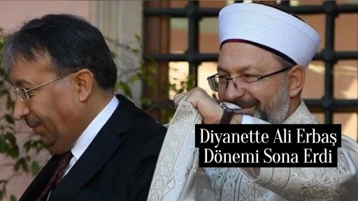 TC Diyanet İşleri Başkanlığında Ali Erbaş Dönemi Sona Erdi