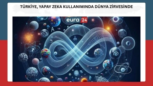 T&uuml;rkiye, Yapay Zeka Kullanımında D&uuml;nya Zirvesinde!