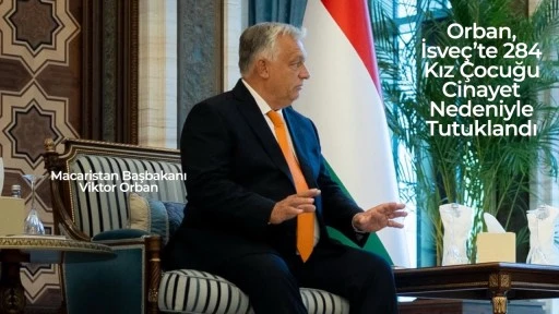 Viktor Orban’dan İsveç’e “Barbarlık” Suçlaması