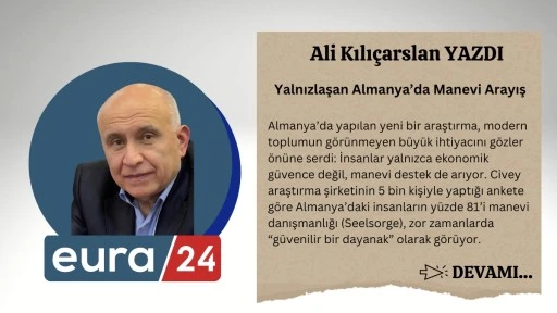 Yalnızlaşan Almanya’da Manevi Arayış