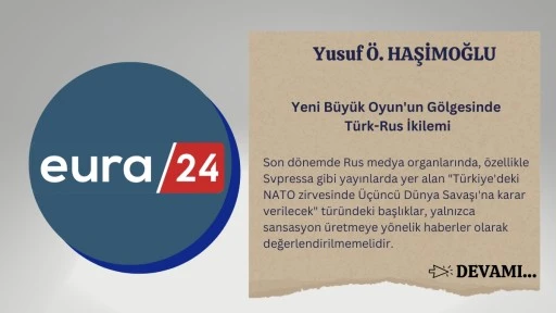 Yeni B&uuml;y&uuml;k Oyun'un G&ouml;lgesinde T&uuml;rk-Rus İkilemi
