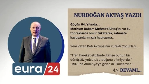 Yeni Vatan Batı Avrupa’nın Yürekli Çocukları…