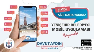 Yenişehir Belediyesi’nden mobil uygulama
